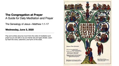 The Genealogy of Jesus - The Congregation at Prayer for June 3, 2020