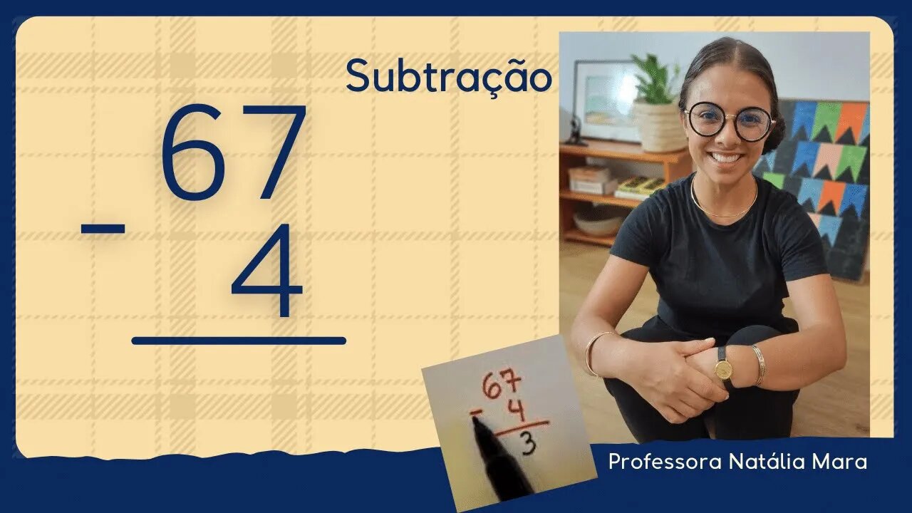 67-4 | 67 menos 4 | Subtração para jovens e adultos | Matemática EJA