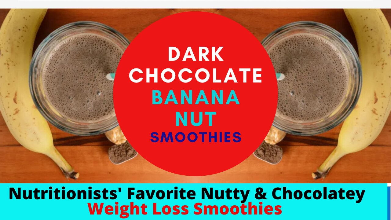 Nutritionists Favorite Nutty Chocolatey Weight Loss Smoothies 17 ! Dark Chocolate Banana Nut #shorts