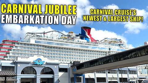 Boarding Carnival Cruise's Largest Ship | Carnival Jubilee