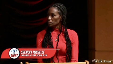 #Walkaway Debate - Shemeka Michelle