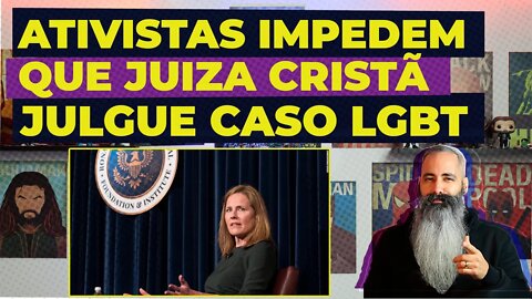 Ativistas tentam impedir que juíza CRISTÃ JULGUE caso LGBT