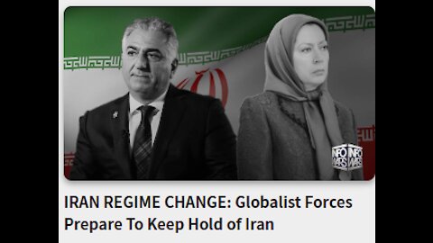 IRAN REGIME CHANGE: Globalist Forces Prepare To Keep Hold of Iran