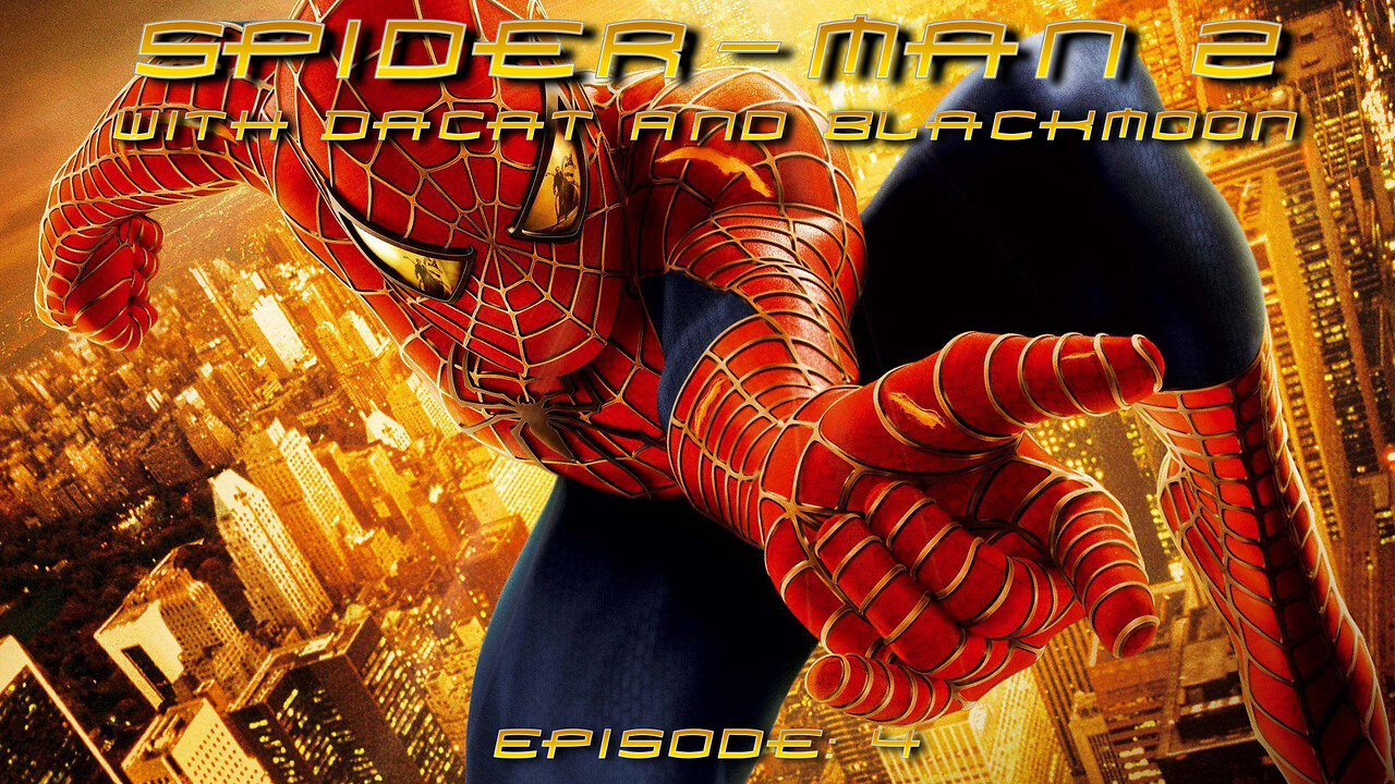 Spider-Man 2 (2004) Ep. 4 | With DaCat And Blackmoon | PCSX2 1.7 Nightly