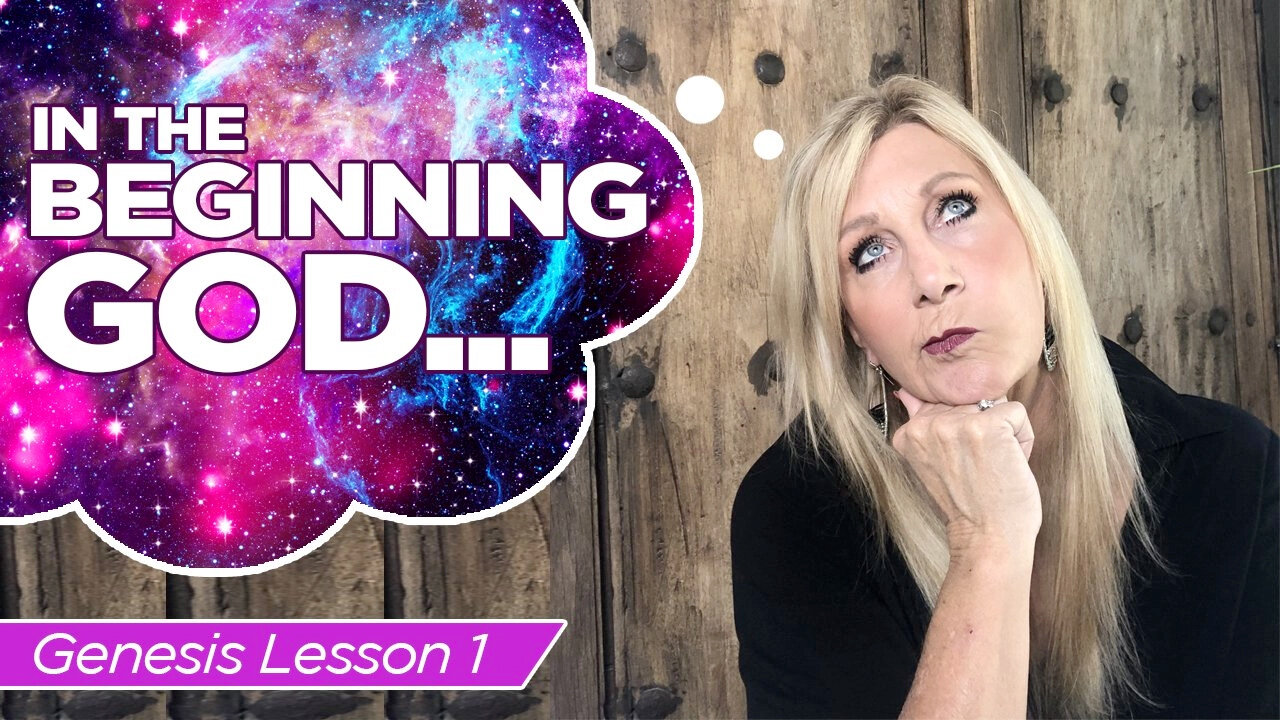 In the Beginning... God - Genesis Lesson 1