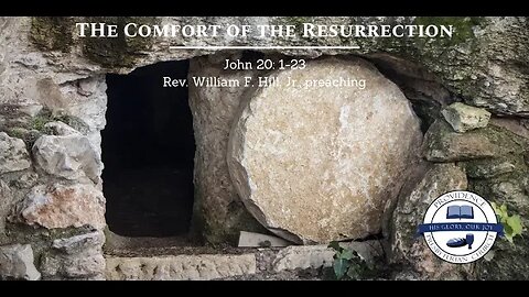 John 20:1-23: The Comfort of the Resurrection