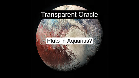 Pluto in Aquarius??