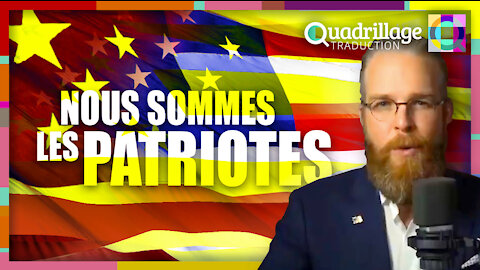 Nous sommes les patriotes!