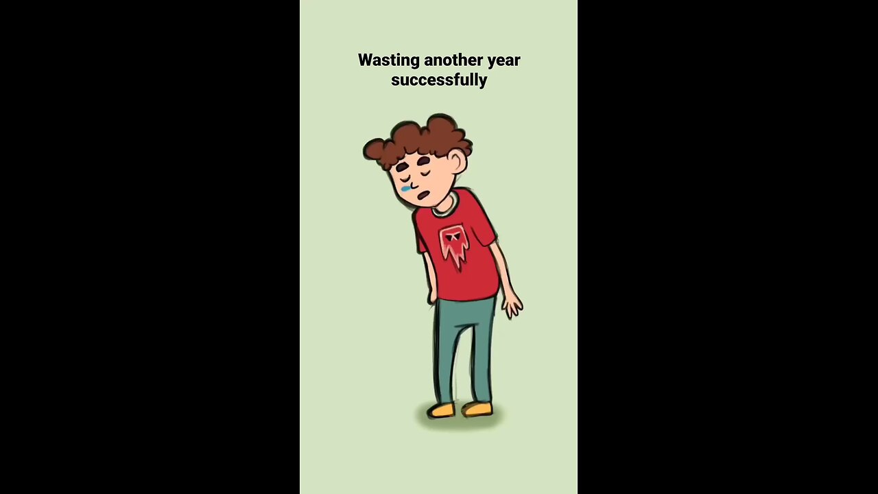 Wasting Another Year successfully