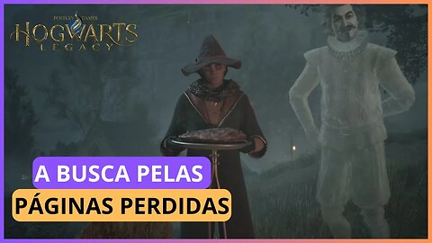 A BUSCA PELAS PÁGINAS PERDIDAS | HOGWARTS LEGACY