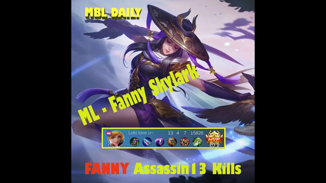 Full Game Play MVP Fanny Skylark Skin 13 KIlls