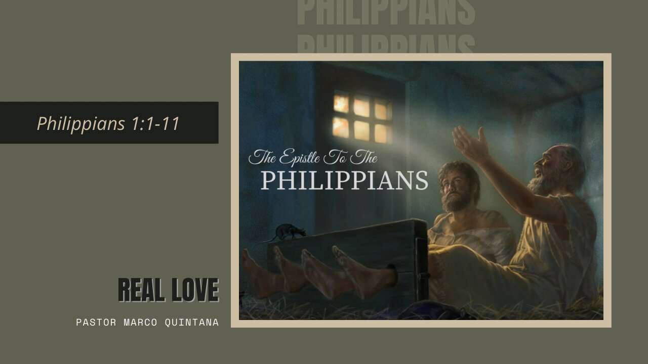 Philippians - 1:1-11 Real Love