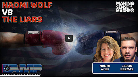 Naomi Wolf Vs The Liars | MSOM Ep. 808