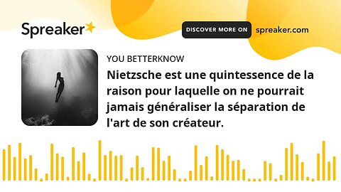 Nietzsche est une quintessence de la raison pour laquelle on ne pourrait jamais généraliser la sépar