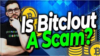 ▶️ Is Bitclout A Scam? | EP#432