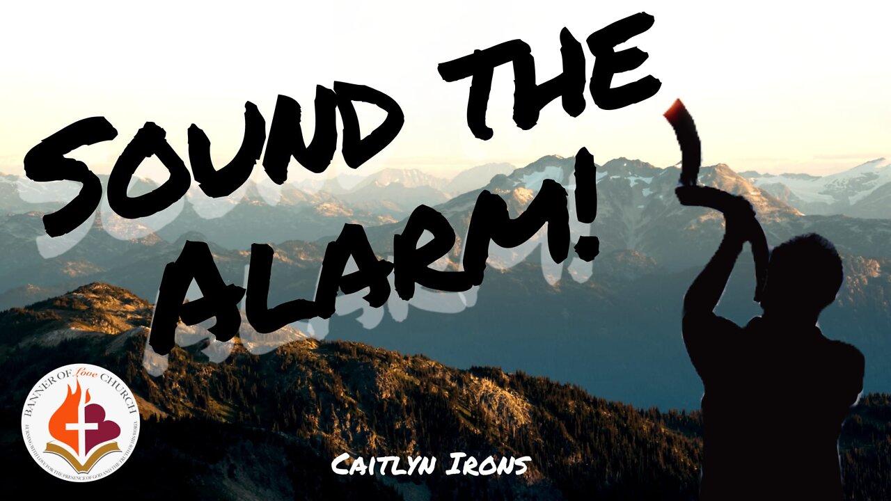 Sound The Alarm! - Caitlyn Irons 25 September 2022