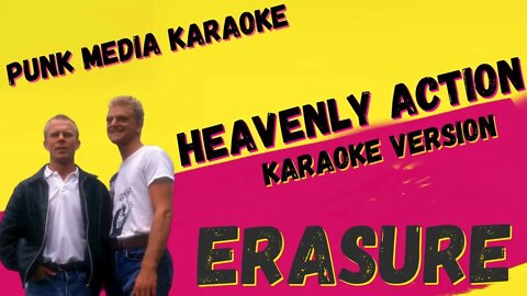 ERASURE ✴ HEAVENLY ACTION ✴ KARAOKE INSTRUMENTAL ✴ PMK