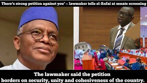 The lawmaker said the petition borders on security, unity and cohesiveness of the country.