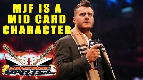 Why MJF is a Mid Card Act