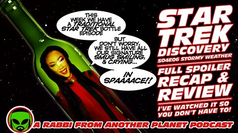 Star Trek Discovery S04E06: ’Stormy Weather’ Recap and Review