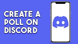 How To Create A Poll On Discord