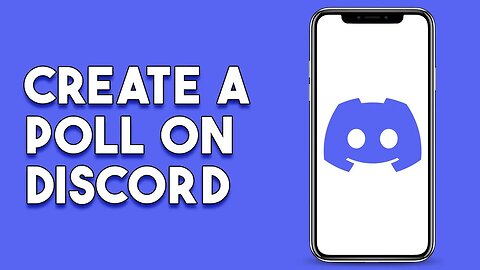 How To Create A Poll On Discord