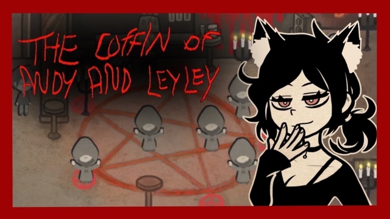 The Coffin Of Andy And Leyley Part 4 END
