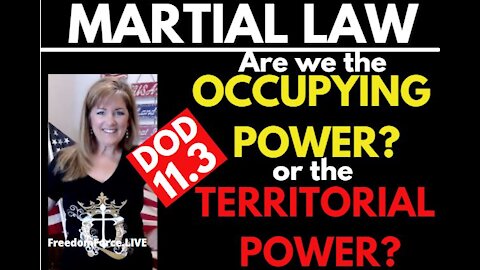 MILITARY OCCUPATION 11.3 - Are we the Occupying Force or the Territorial Force? 4-20-21