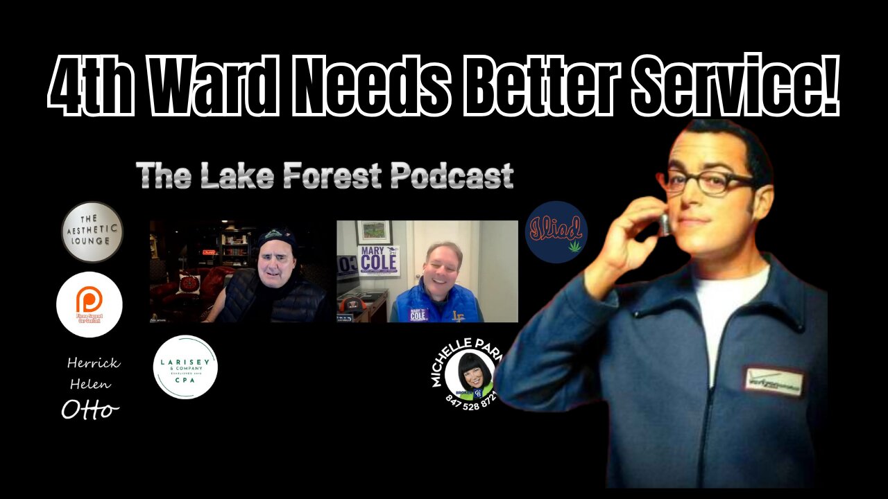 The 4th Ward Deserves Reliable Cell Service – Join the Conversation! The Lake Forest Podcast