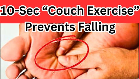 🫰 10-Sec “Couch Exercise” Prevents Falling 🦶 | NeuralExcellence| Neuro-Balance Therapy Reviews