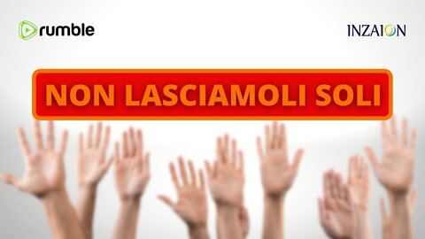 NON LASCIAMOLI SOLI