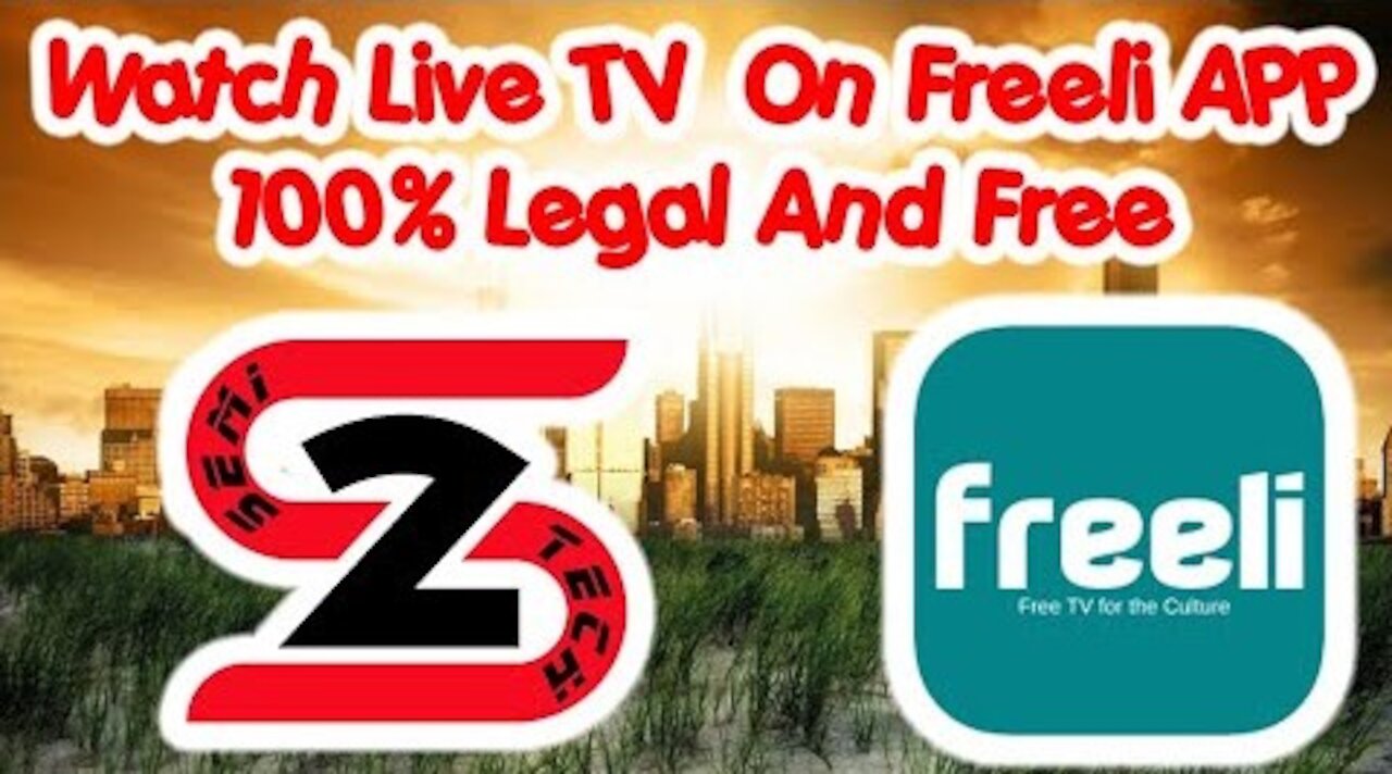 Watch Live TV On Freeli APP And Its 100% Legal And Free