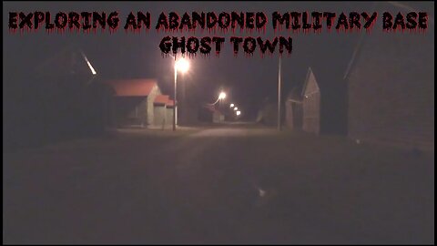 EXPLORING AN ABANDONED MILITARY GHOST TOWN!