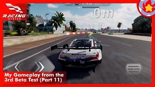 My Gameplay from the 3rd Beta Test (Part 11) | Racing Master