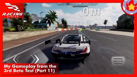 My Gameplay from the 3rd Beta Test (Part 11) | Racing Master