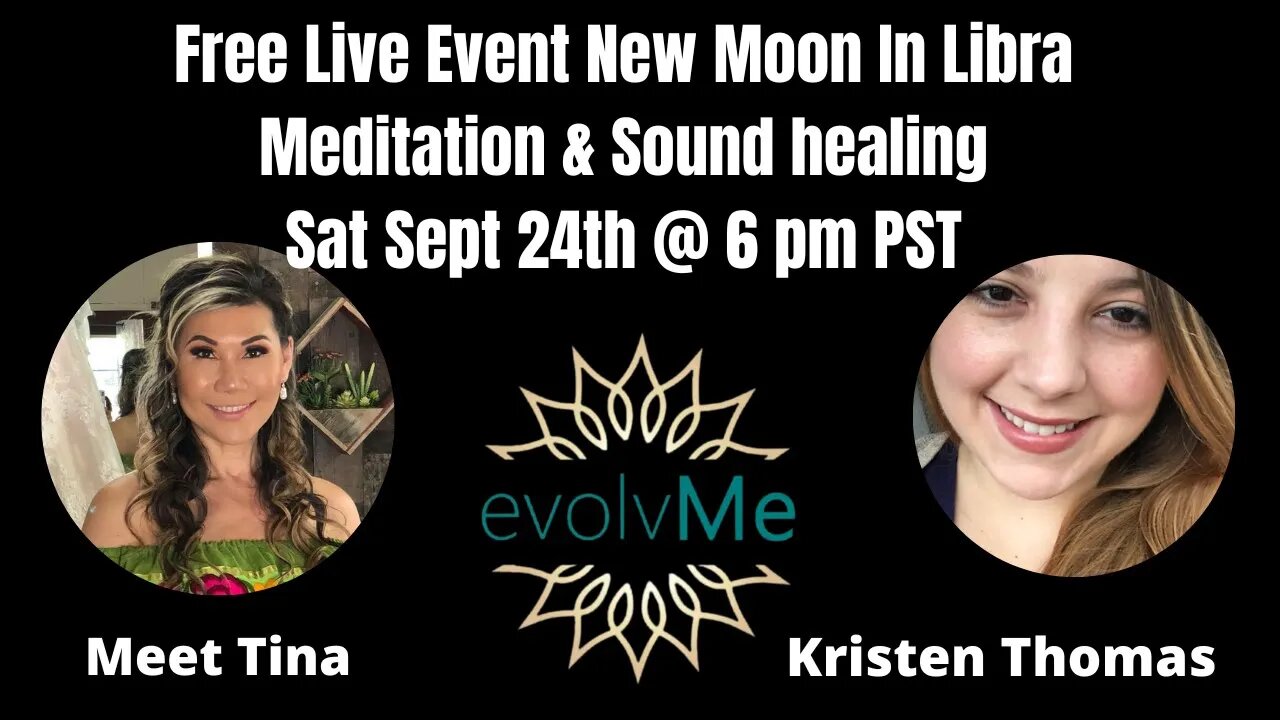 Free Live Event New Moon In Libra Meditation & Sound healing sat sept 24th @ 6 pm PST