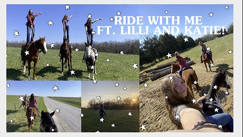 RIDE WITH ME FT. LILLI AND KATIE