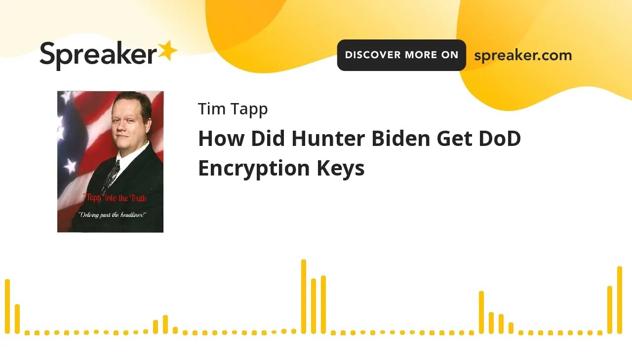 How Did Hunter Biden Get DoD Encryption Keys