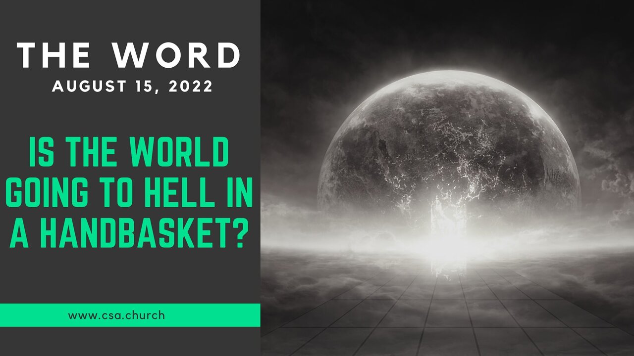 The Word: August 15, 2022