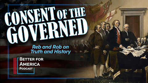The Better for America Podcast: Consent of the Governed