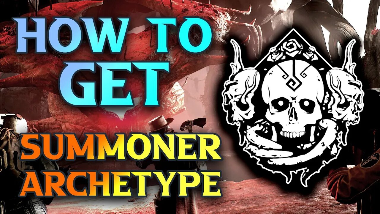 How To Get Summoner Archetype In Remnant 2 - Summoner Class Location