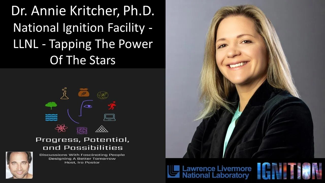 Dr. Annie Kritcher, Ph.D. - National Ignition Facility - LLNL - Tapping The Power Of The Stars