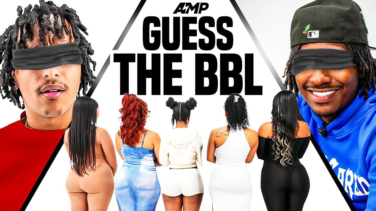 AMP GUESS THE BBL🍑