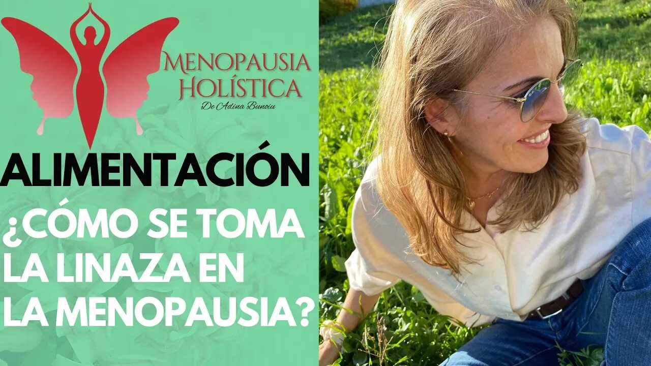 ¿Cómo se toma la linaza en la menopausia? | Mujeres en Menopausia