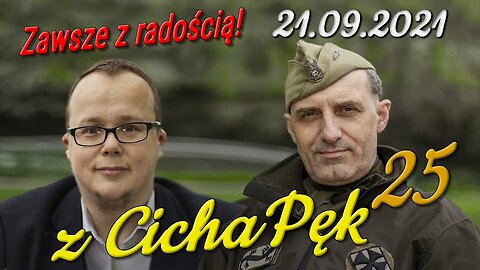 z CichaPęk 25. Zawsze z radością! - Olszański, Osadowski NPTV (21.09.2021)