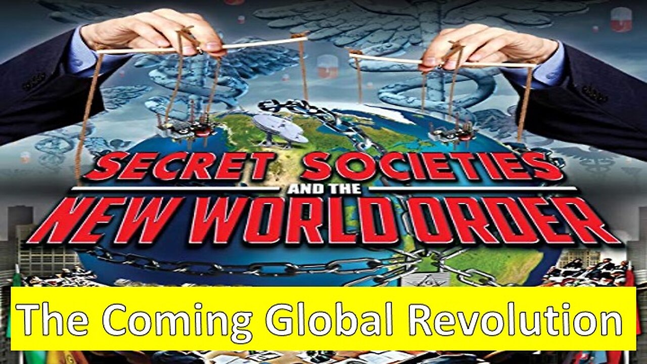 The Coming Global Revolution: How the Elite Are Using Secret Societies to Destabilize Nations to Gain Global Control!