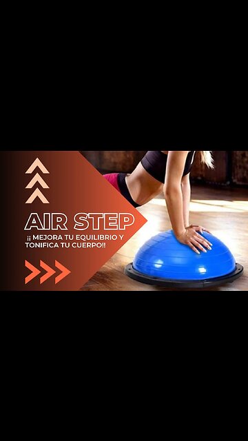 ¡Descubre el Air Step! Mejora tu equilibrio y tonifica tu cuerpo de manera divertida y efectiva