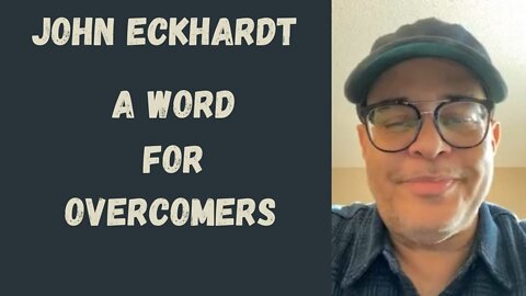 John Eckhardt-A Word For Overcomers