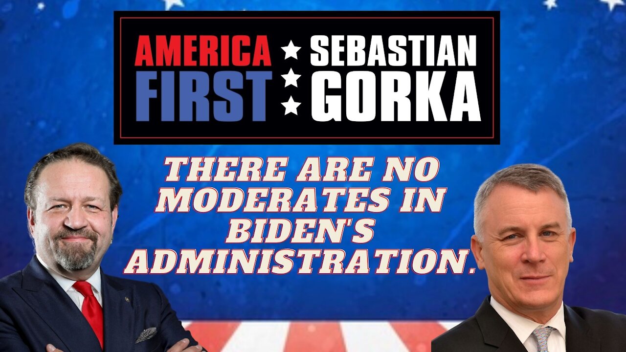 There are no moderates in Biden's Administration. Mike Doran with Dr. Gorka on AMERICA First