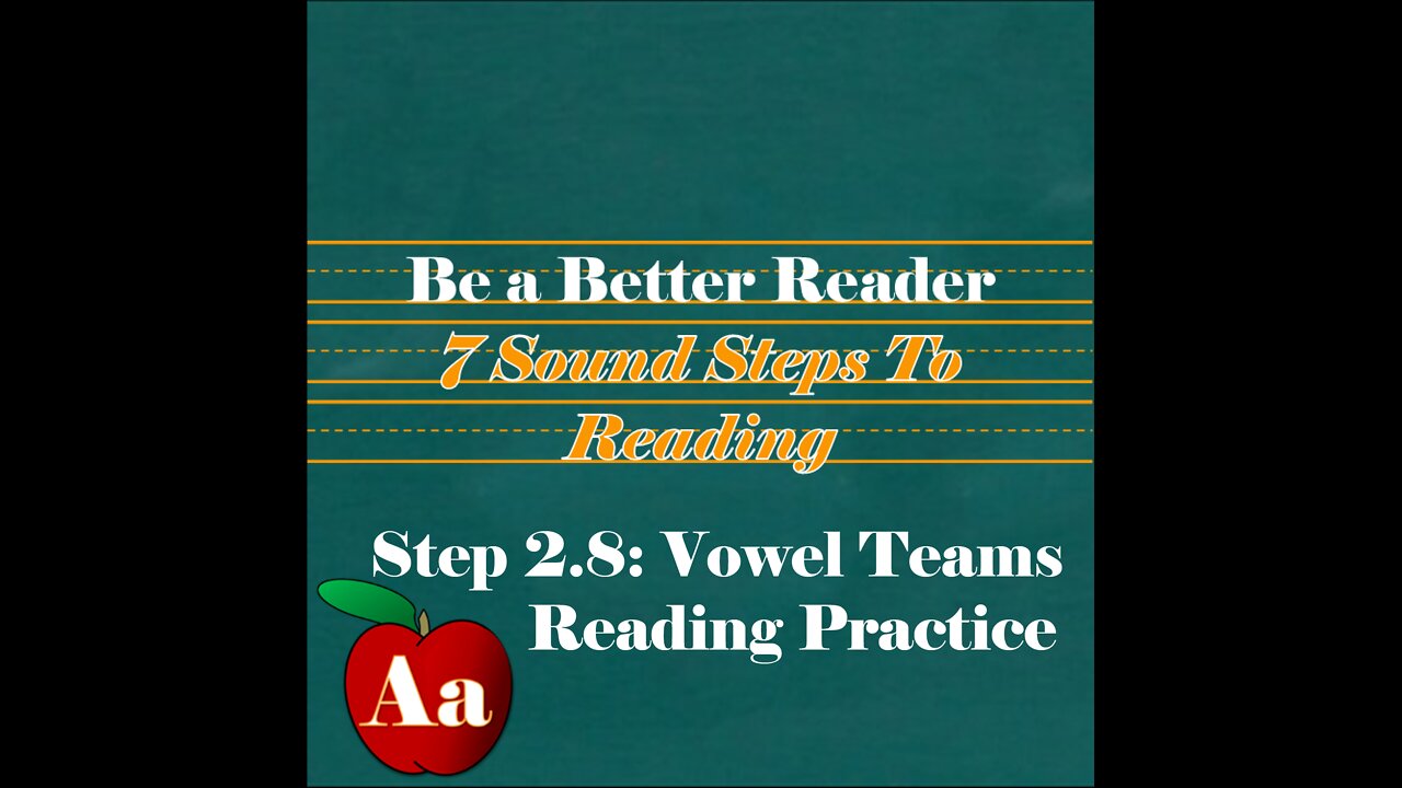 Step 2.8.5: Long Vowel Teams Reading Practice